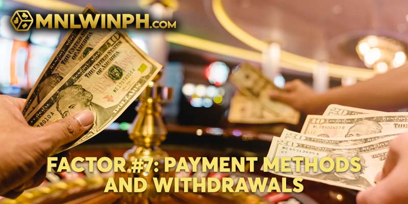 Payment Methods and Withdrawals