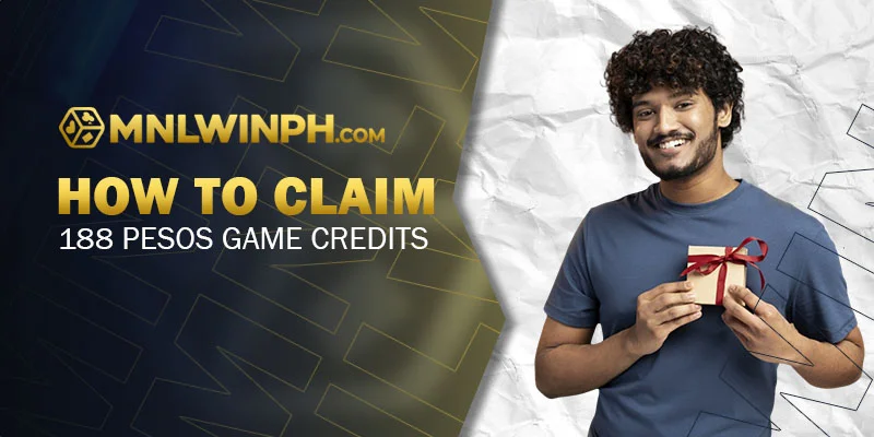 How to Claim 188 Pesos Game Credits