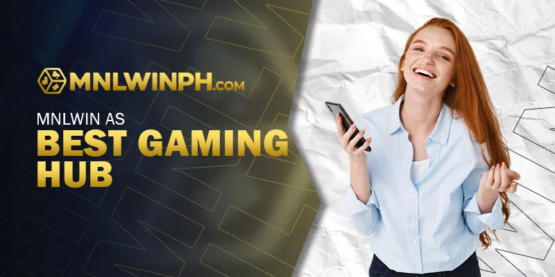 MNLWIN as Best Gaming Hub