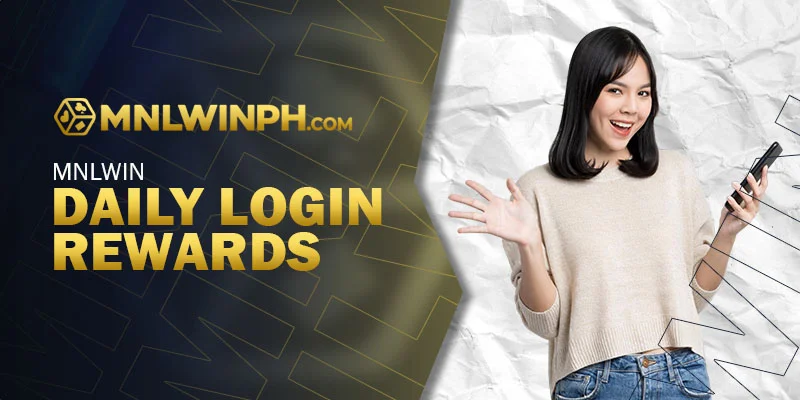 MNLWIN Daily Login Rewards