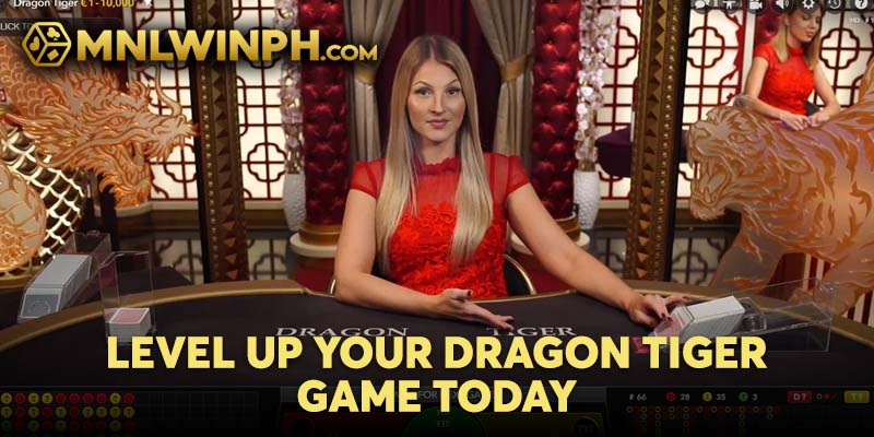 Level Up Your Dragon Tiger Game Today