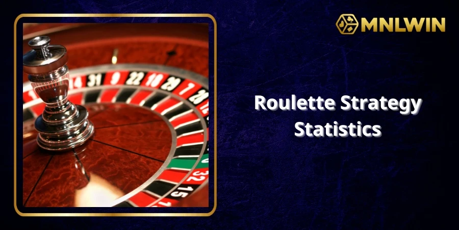 Roulette Strategy Statistics